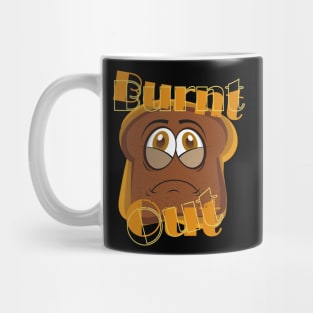 Burnt Out Toast Funny Cartoon Mug